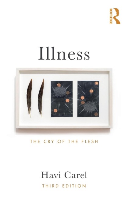 Illness: The Cry of the Flesh