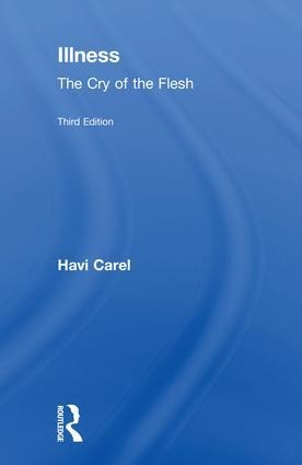 Illness: The Cry of the Flesh