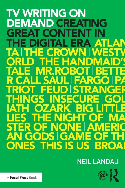 TV Writing on Demand: Creating Great Content in the Digital Era