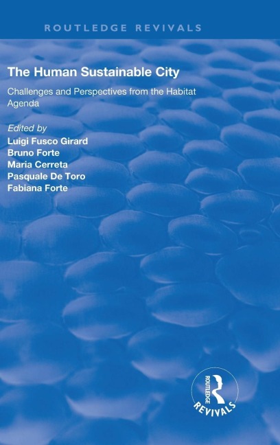 The Human Sustainable City: Challenges and Perspectives from the Habitat Agenda