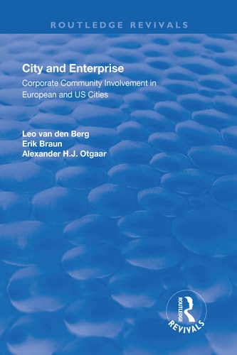City and Enterprise Corporate Community Involvement in European and US Cities
