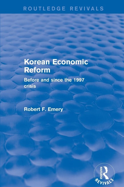 Revival: Korean Economic Reform (2001): Before and Since the 1997 Crisis