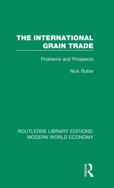 The International Grain Trade: Problems and Prospects