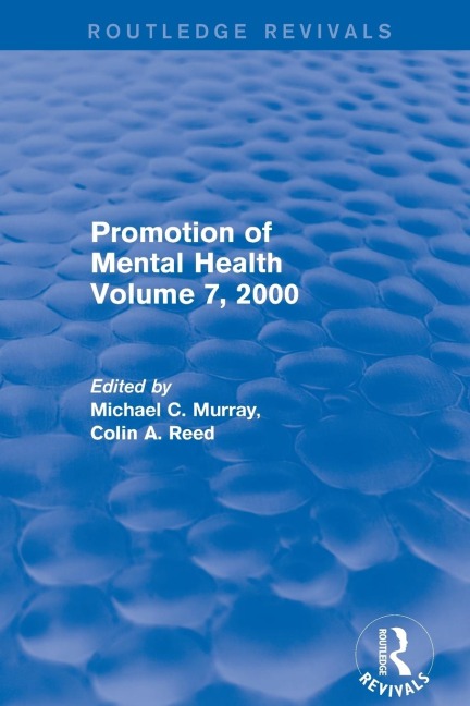 Revival: Promotion of Mental Health (2001): Volume 7, 2000