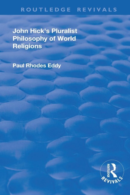 John Hicks Pluralist Philosophy of World Religions