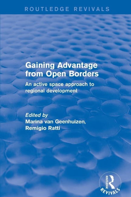 Revival: Gaining Advantage from Open Borders (2001): An Active Space Approach to Regional Development
