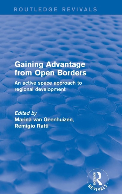 Revival: Gaining Advantage from Open Borders (2001): An Active Space Approach to Regional Development