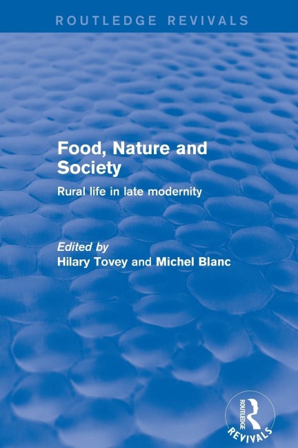 Revival: Food, Nature and Society (2001): Rural Life in Late Modernity