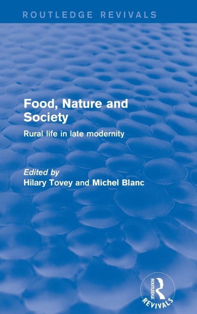 Revival: Food, Nature and Society (2001): Rural Life in Late Modernity