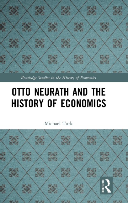 Otto Neurath and the History of Economics