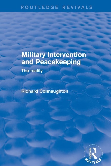 Revival: Military Intervention and Peacekeeping: The Reality (2001): The Reality