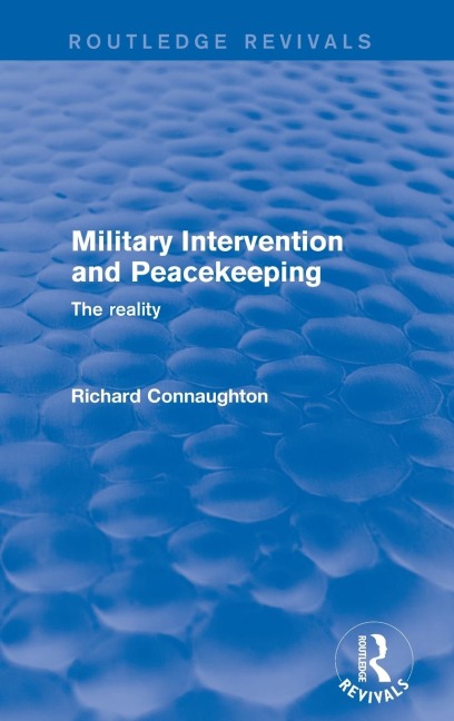 Revival: Military Intervention and Peacekeeping: The Reality (2001): The Reality