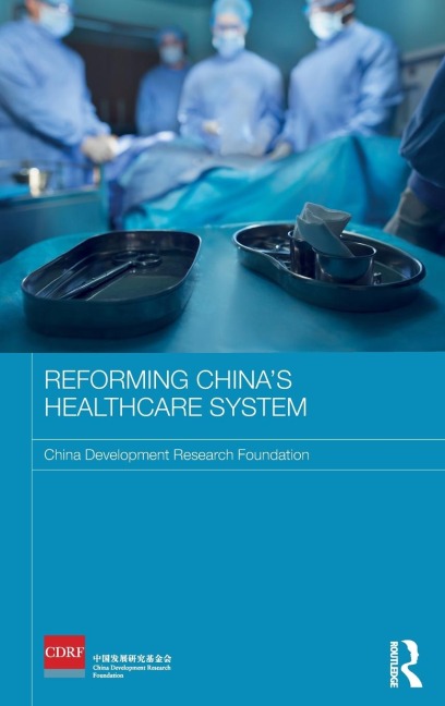 Reforming Chinas Healthcare System