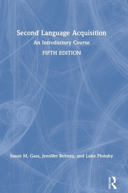 Second Language Acquisition: An Introductory Course