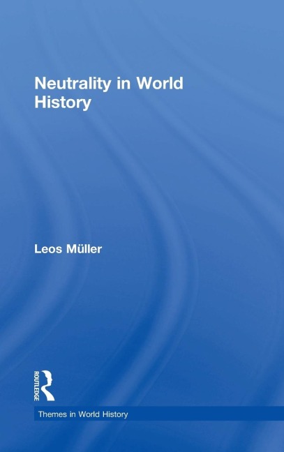 Neutrality in World History
