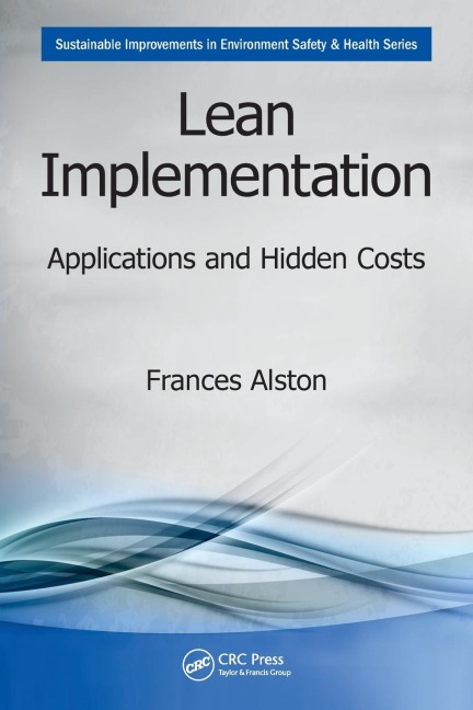 Lean Implementation: Applications and Hidden Costs