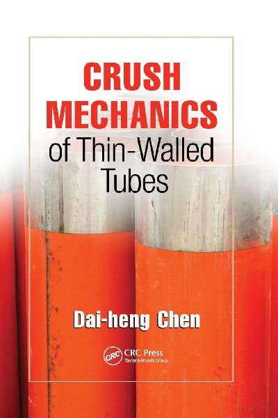 Crush Mechanics of Thin-Walled Tubes