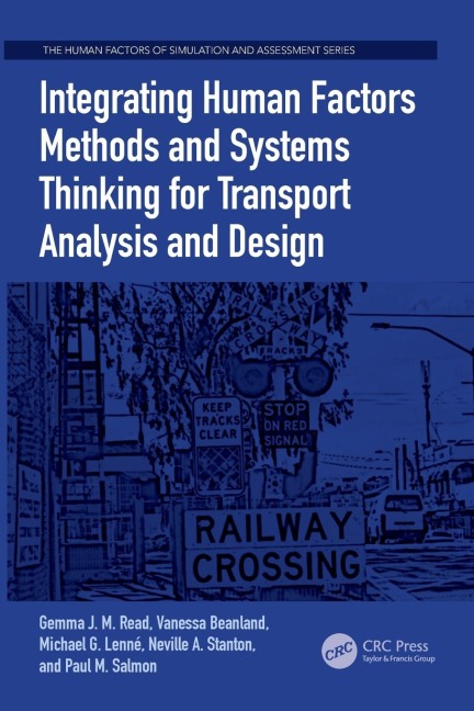 Integrating Human Factors Methods and Systems Thinking for Transport Analysis and Design