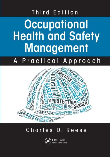Occupational Health and Safety Management: A Practical Approach, Third Edition
