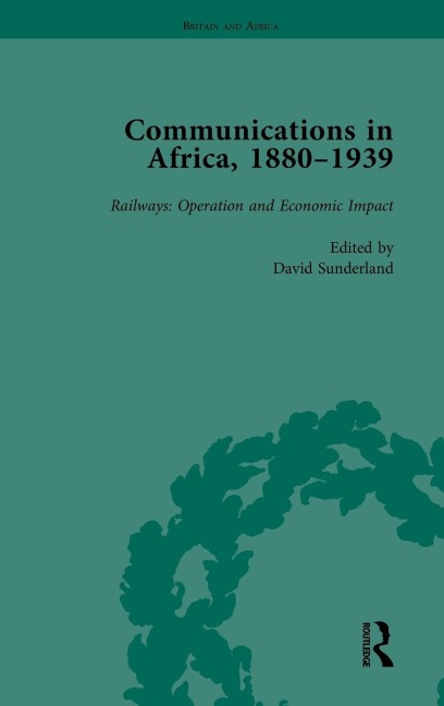 Communications in Africa, 1880 - 1939, Volume 4