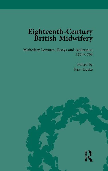 Eighteenth-Century British Midwifery, Part II vol 8