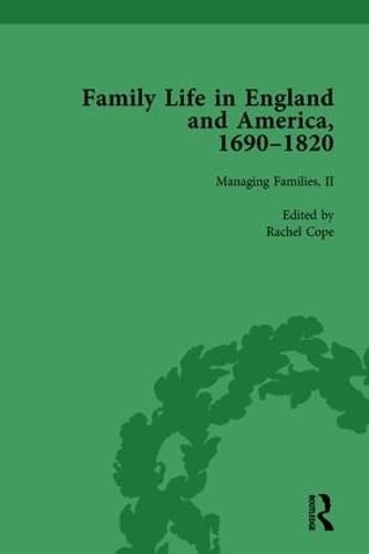 Family Life in England and America, 1690-1820