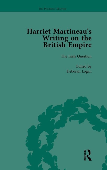 Harriet Martineau's Writing on the British Empire, vol 4