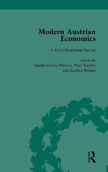 Modern Austrian Economics Vol 1