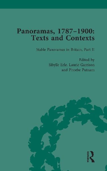 Panoramas, 1787-1900 Vol 2: Texts and Contexts