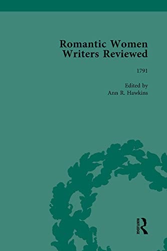 Romantic Women Writers Reviewed, Part III Vol 8