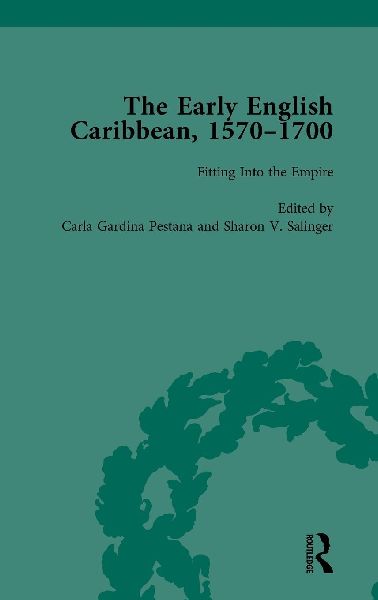 The Early English Caribbean, 1570-1700 Vol 2
