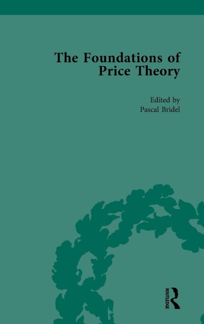 The Foundations of Price Theory Vol 1