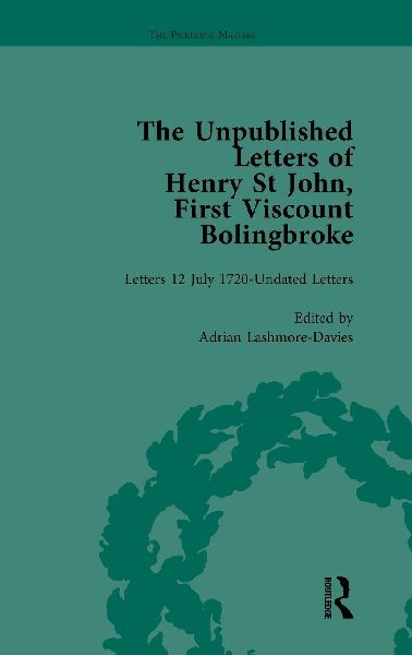 The Unpublished Letters of Henry St John, First Viscount Bolingbroke Vol 5