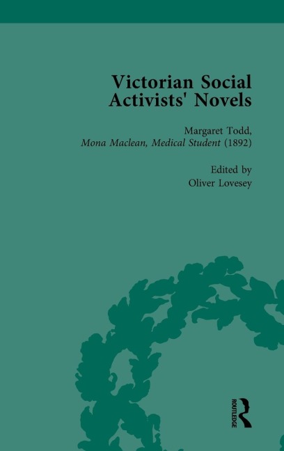 Victorian Social Activists Novels Vol 4