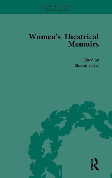 Womens Theatrical Memoirs, Part I Vol 2