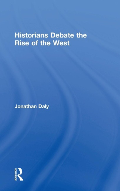 Historians Debate the Rise of the West