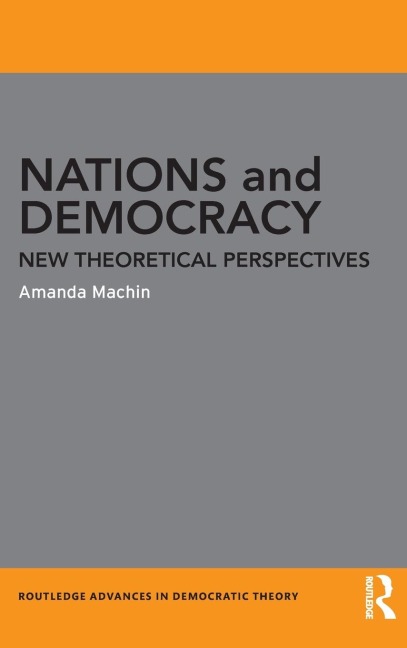 Nations and Democracy: New Theoretical Perspectives