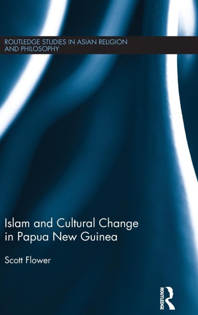 Islam and Cultural Change in Papua New Guinea