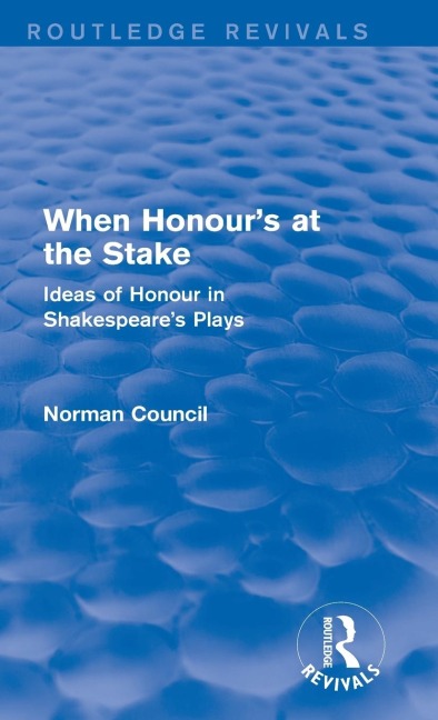 When Honours at the Stake (Routledge Revivals)