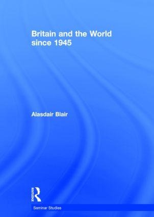 Britain and the World Since 1945