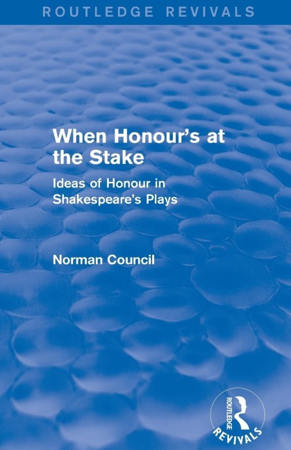 When Honours at the Stake (Routledge Revivals)
