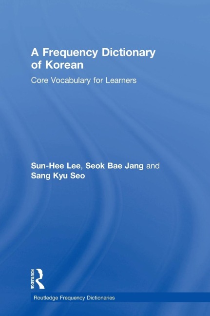 A Frequency Dictionary of Korean: Core Vocabulary for Learners