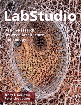 Labstudio: Design Research Between Architecture and Biology