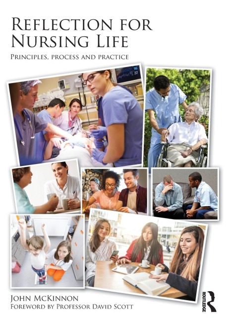 Reflection for Nursing Life: Principles, Process and Practice