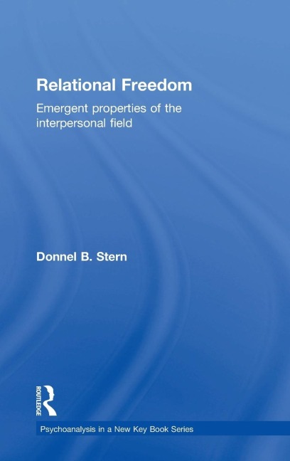 Relational Freedom: Emergent Properties of the Interpersonal Field