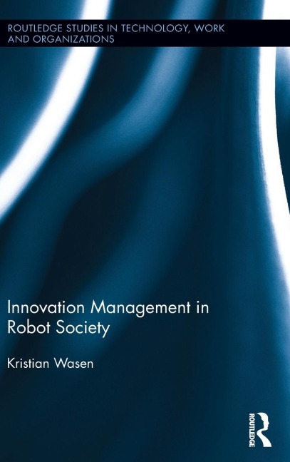 Innovation Management in Robot Society