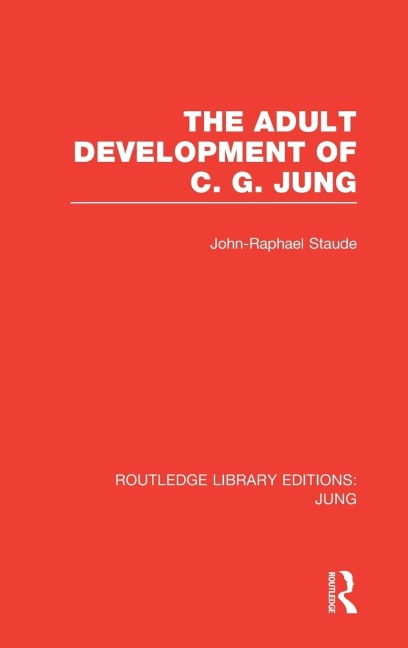 The Adult Development of C.G. Jung