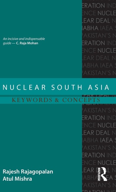 Nuclear South Asia: Keywords and Concepts