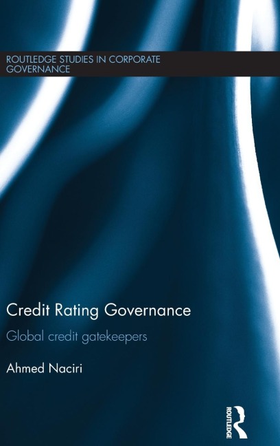 Credit Rating Governance: Global Credit Gatekeepers