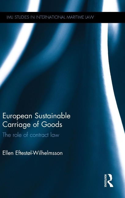 European Sustainable Carriage of Goods: The Role of Contract Law